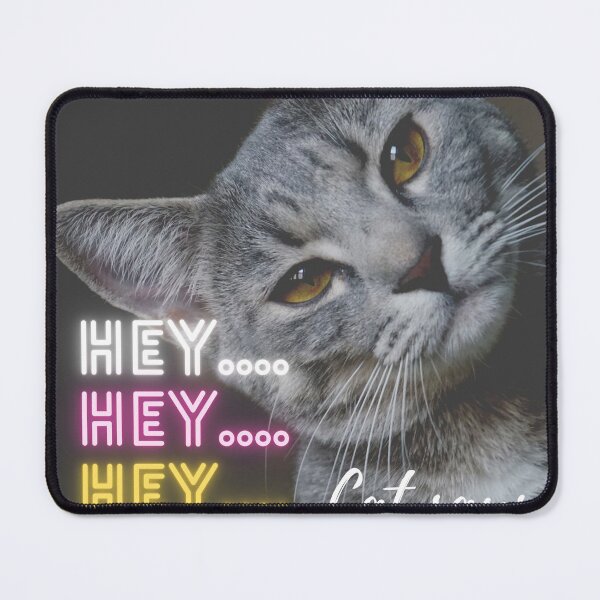 Item preview, Cat says hey (Funny cat love ) designed and sold by Paint84.