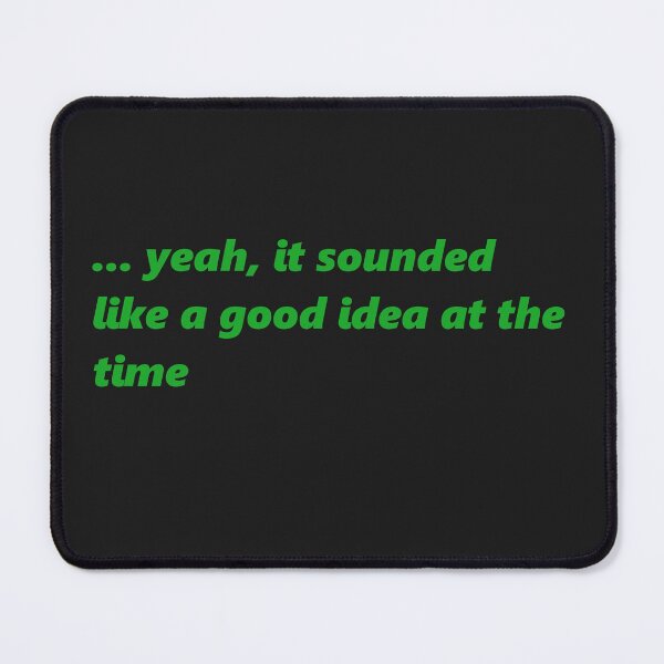 Item preview, Bad idea - Green designed and sold by alien-punk.