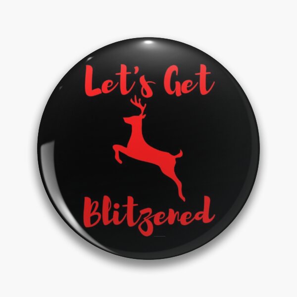 Item preview, Let's Get Blitzened designed and sold by NxtLvlDsgns.