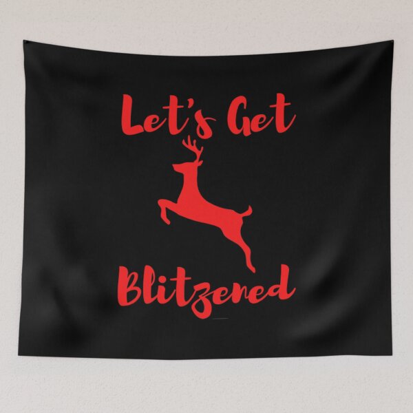 Item preview, Let's Get Blitzened designed and sold by NxtLvlDsgns.