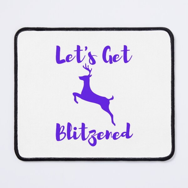 Item preview, Let's Get Blitzened designed and sold by NxtLvlDsgns.
