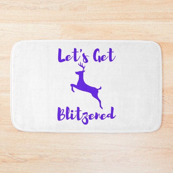 Item preview, Let's Get Blitzened designed and sold by NxtLvlDsgns.