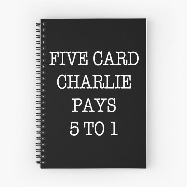 Item preview, Five card Charlie pays 5 to 1 (White on Black) designed and sold by Aliens Gave My Cat A Beard.