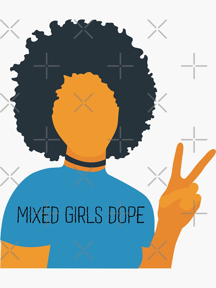 "MIXED GIRLS DOPE " Sticker by DiscoVibes Redbubble