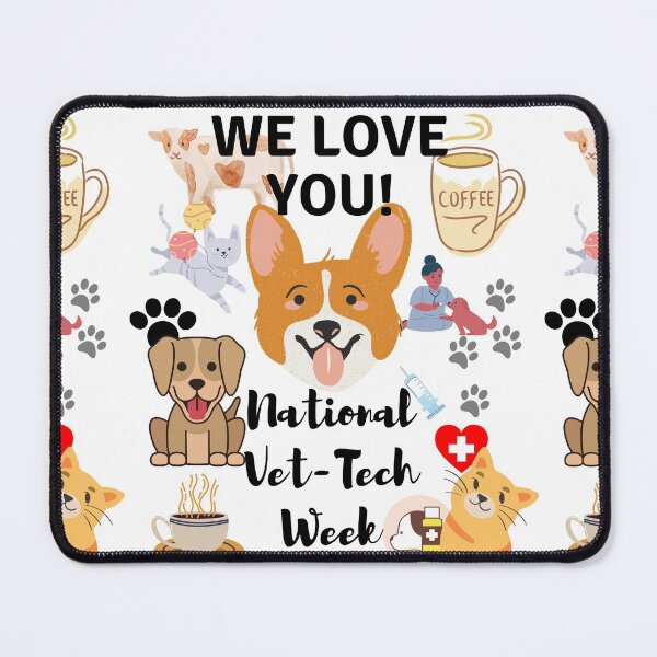 Item preview, National Vet tech week - We love you! designed and sold by mark-taylor.