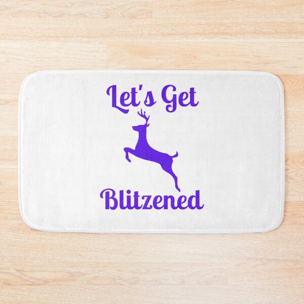 Item preview, Let's Get Blitzened designed and sold by NxtLvlDsgns.
