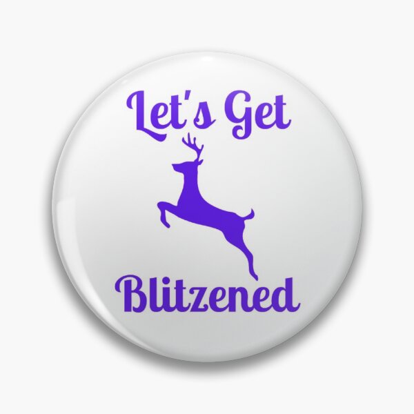 Item preview, Let's Get Blitzened designed and sold by NxtLvlDsgns.