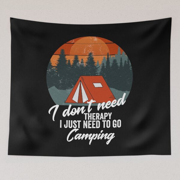 Item preview, I don't need therapy I just need to go camping-summer.  designed and sold by DesignedBySnip.