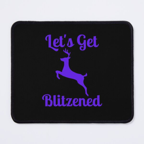 Item preview, Let's Get Blitzened designed and sold by NxtLvlDsgns.