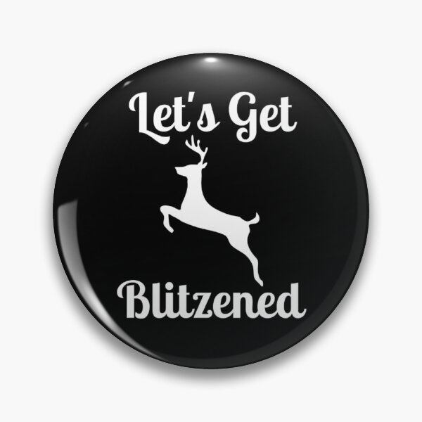 Item preview, Let's Get Blitzened designed and sold by NxtLvlDsgns.
