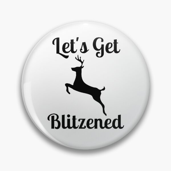 Item preview, Let's Get Blitzened designed and sold by NxtLvlDsgns.
