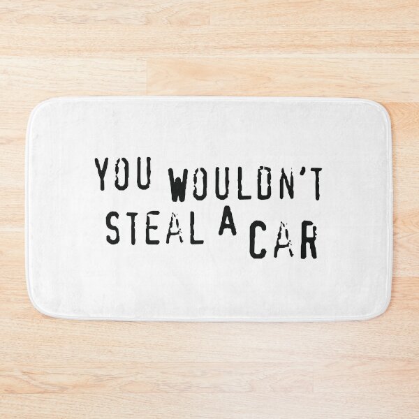 Item preview, You Wouldn't Steal a Car designed and sold by QuinnGinger.