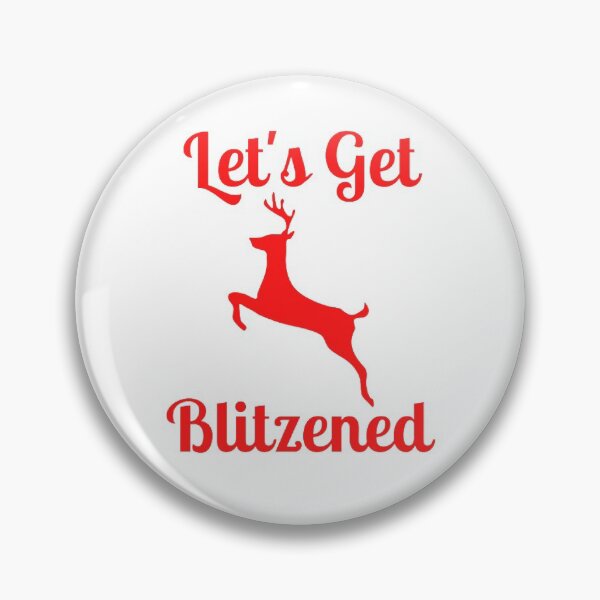 Item preview, Let's Get Blitzened designed and sold by NxtLvlDsgns.