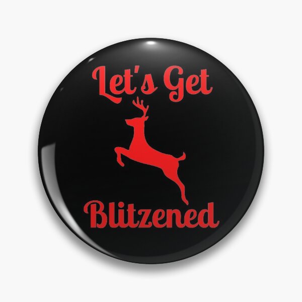 Item preview, Let's Get Blitzened designed and sold by NxtLvlDsgns.