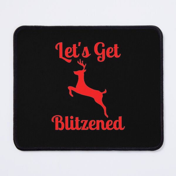 Item preview, Let's Get Blitzened designed and sold by NxtLvlDsgns.