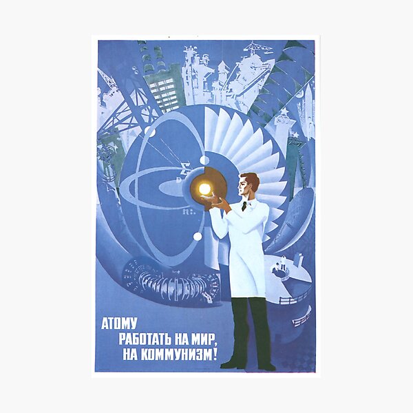 Item preview, The Atom to Work for Peace, for Communism designed and sold by Uprise.
