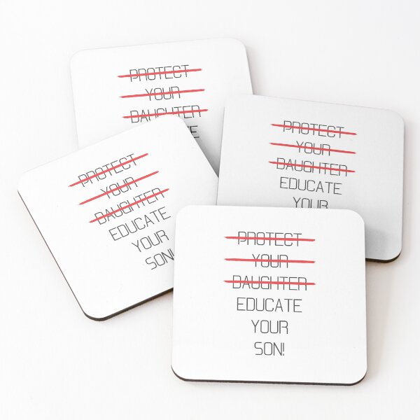 Item preview, Protect your daughter - NO - Educate your son! It's high time we understand that its not about taking away your daughter's liberties. It's about teaching him to know what's wrong! designed and sold by crazycollective.
