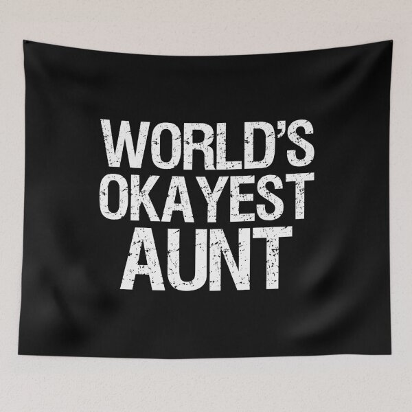 Item preview, World's Okayest Aunt II designed and sold by Lemon Pepper.