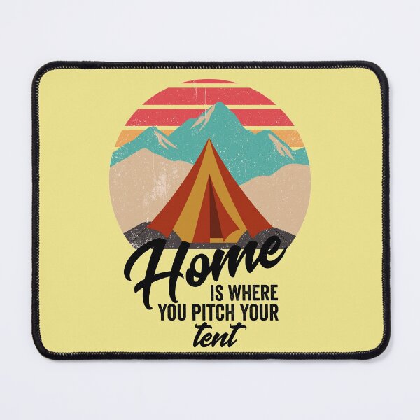 Item preview, Home is where you pitch your tent-summer. designed and sold by DesignedBySnip.