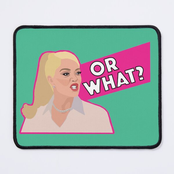 Item preview, ERIKA JAYNE  |  Or What?  |  RHOBH (Real Housewives of Beverly Hills)  designed and sold by TheBoyHeroine.