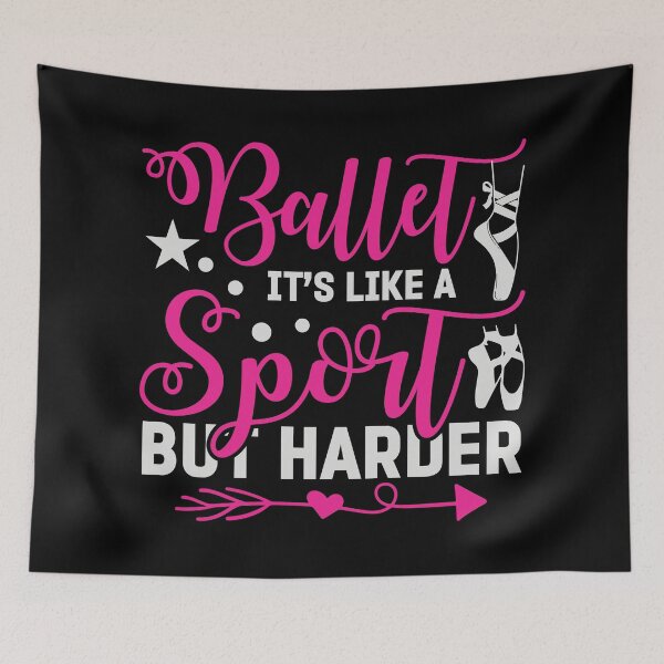 Item preview, Ballet It's Like a Sport but Harder - Cute Girly Ballet Dancer Design Gift Idea For Ballerina designed and sold by Prince - Bestseller ★★★★★.