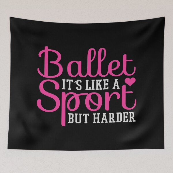 Item preview, Ballet It's Like a Sport but Harder - Cute Girly Ballet Dancer Design Gift Idea For Ballerina designed and sold by Prince - Bestseller ★★★★★.