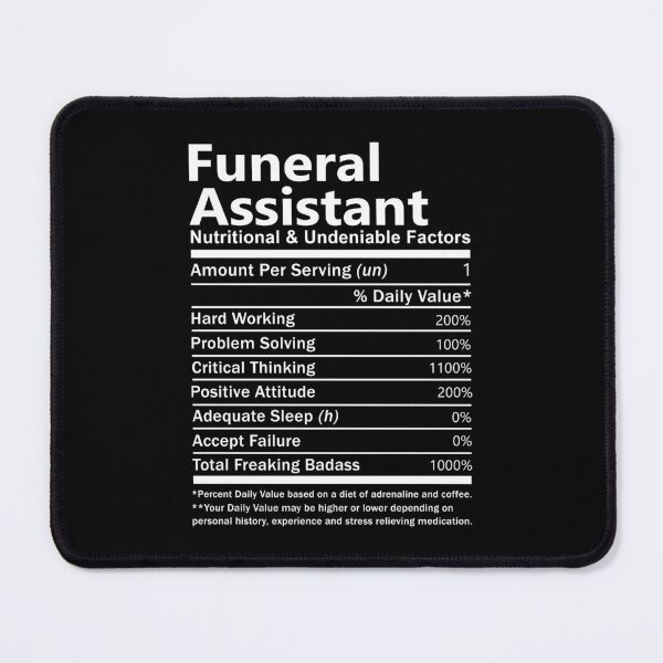 Item preview, Funeral Assistant T Shirt - Nutritional and Undeniable Factors Gift Item Tee designed and sold by oslandefren.