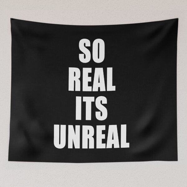 Item preview, So Real Its Unreal Funny Motivational Demotivational designed and sold by Jason Gilbert.