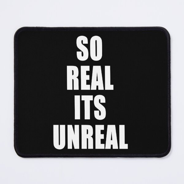 Item preview, So Real Its Unreal Funny Motivational Demotivational designed and sold by Jason Gilbert.