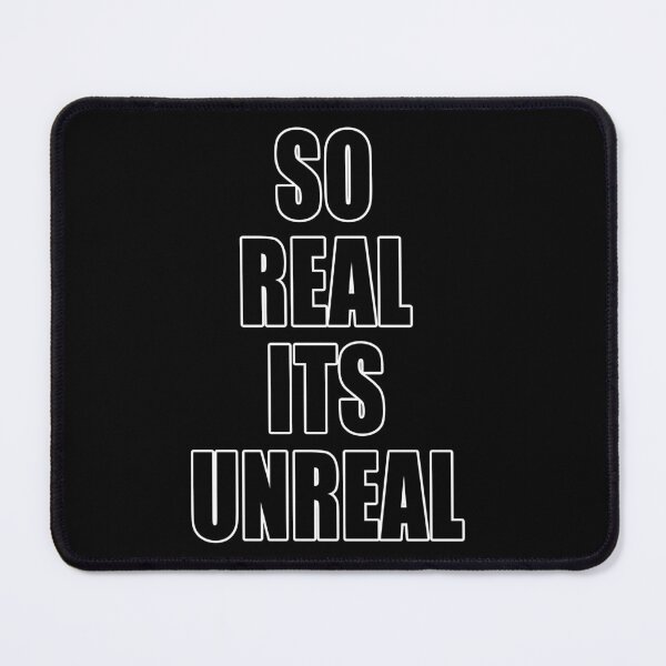 Item preview, So Real Its Unreal Funny Motivational Demotivational designed and sold by Jason Gilbert.