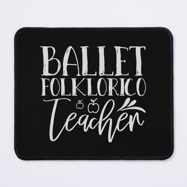 Item preview, Ballet Folklorico Teacher - Cute Girly Ballet Dancer Design Gift Idea For Ballerina designed and sold by Prince - Bestseller ★★★★★.