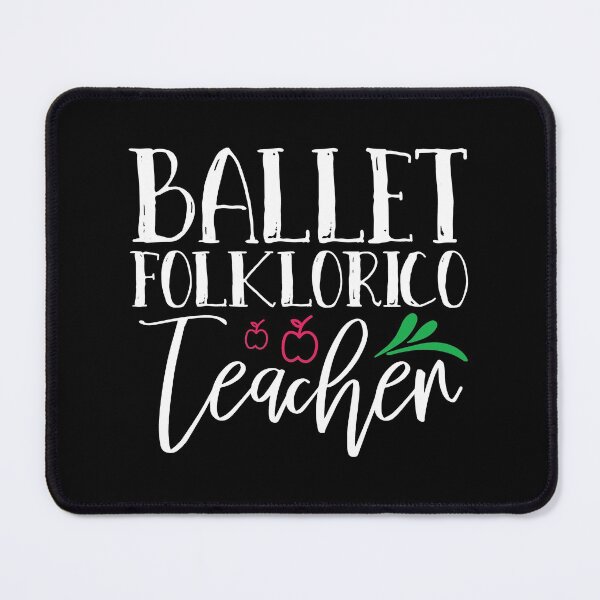 Item preview, Ballet Folklorico Teacher - Cute Girly Ballet Dancer Design Gift Idea For Ballerina designed and sold by Prince - Bestseller ★★★★★.