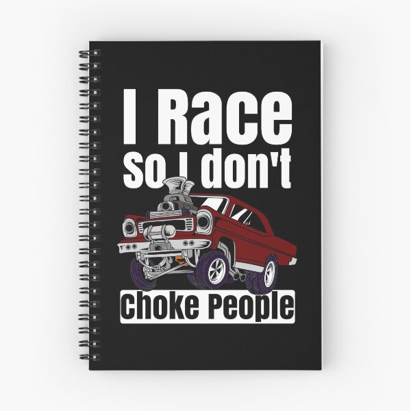 Item preview, I Race So I Don't Choke People Funny Drag Racing Muscle Car designed and sold by CharJens.