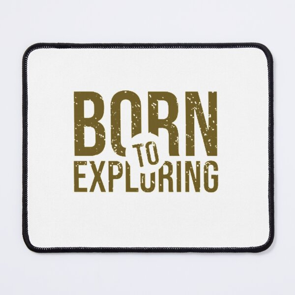 Item preview, Born to exploring designed and sold by oldeck.