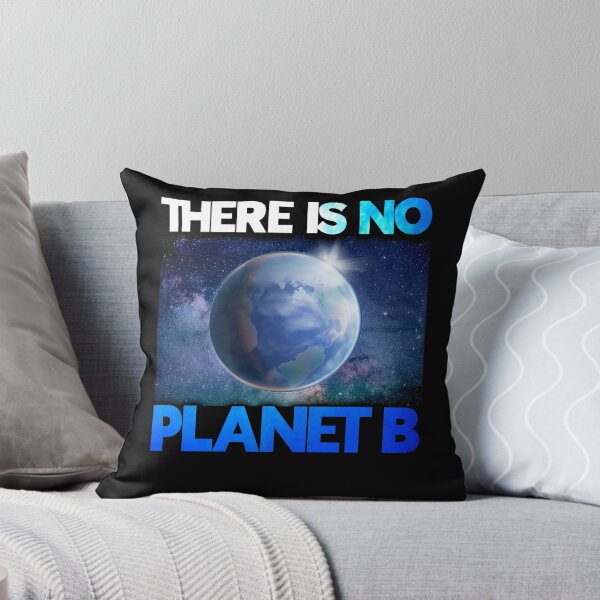 Artikelvorschau, Es gibt keinen Planeten B. entworfen und verkauft von BLake77777.