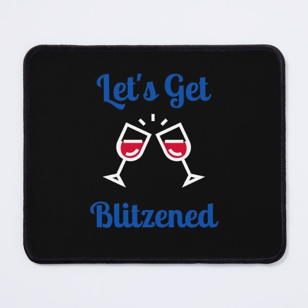 Item preview, Let's Get Blitzened designed and sold by NxtLvlDsgns.