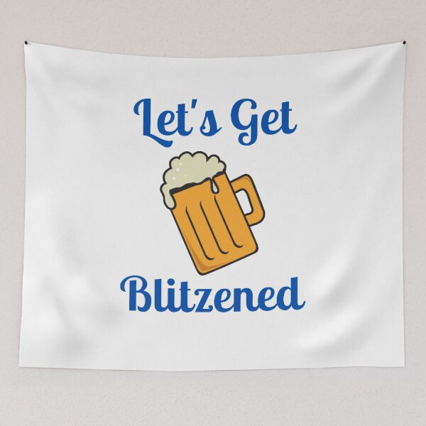 Item preview, Let's Get Blitzened designed and sold by NxtLvlDsgns.
