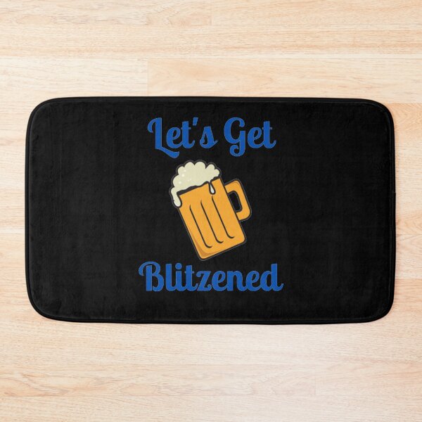 Item preview, Let's Get Blitzened designed and sold by NxtLvlDsgns.