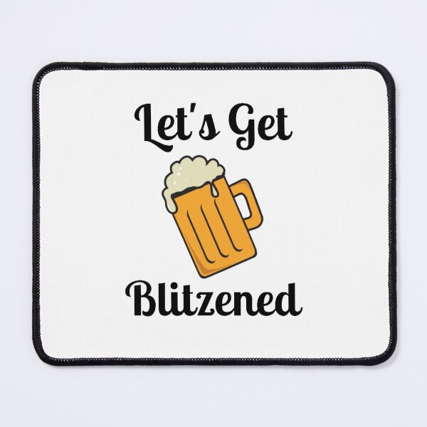 Item preview, Let's Get Blitzened designed and sold by NxtLvlDsgns.