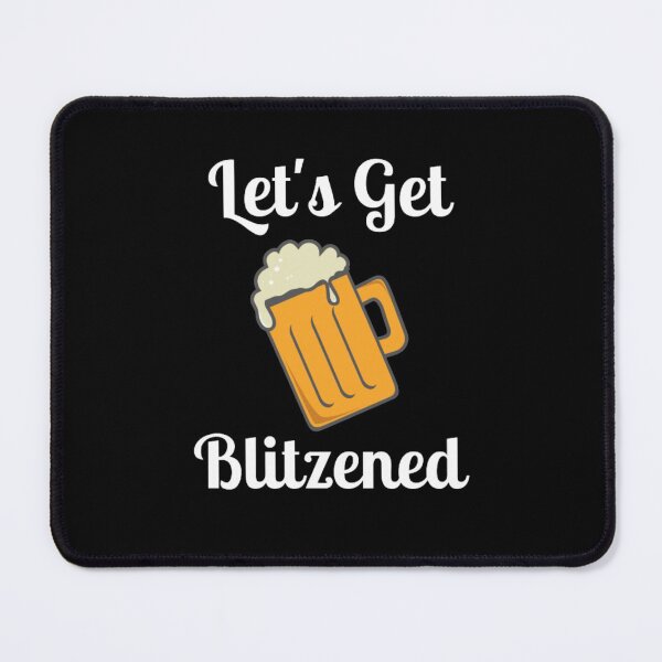 Item preview, Let's Get Blitzened designed and sold by NxtLvlDsgns.