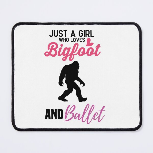 Item preview, Just a Girl Who Loves Bigfoot and Ballet - Cute Girly Ballet Dancer Design Gift Idea For Ballerina designed and sold by Prince - Bestseller ★★★★★.