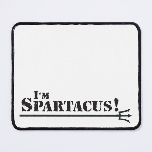 Item preview, I'M SPARTACUS! (Black text) designed and sold by Rik Berry.