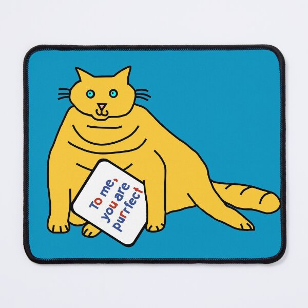 Item preview, Perfect Chonk Cat Says You are Purrfect designed and sold by ellenhenry.