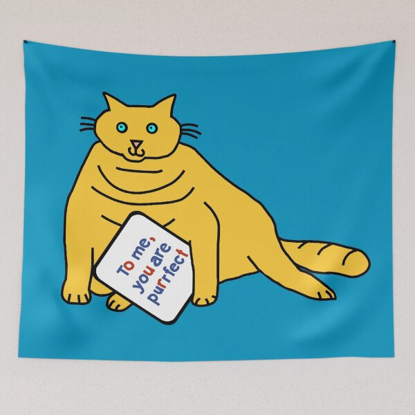 Item preview, Perfect Chonk Cat Says You are Purrfect designed and sold by ellenhenry.
