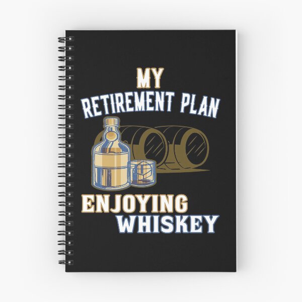 Item preview, My Retirement Plan Enjoying Whiskey designed and sold by dJ-Design.
