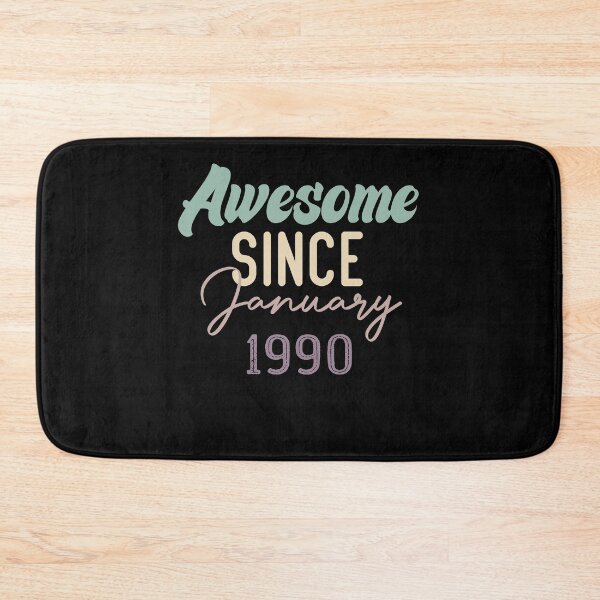 Item preview, Awesome Since January 1990 designed and sold by medbdj.