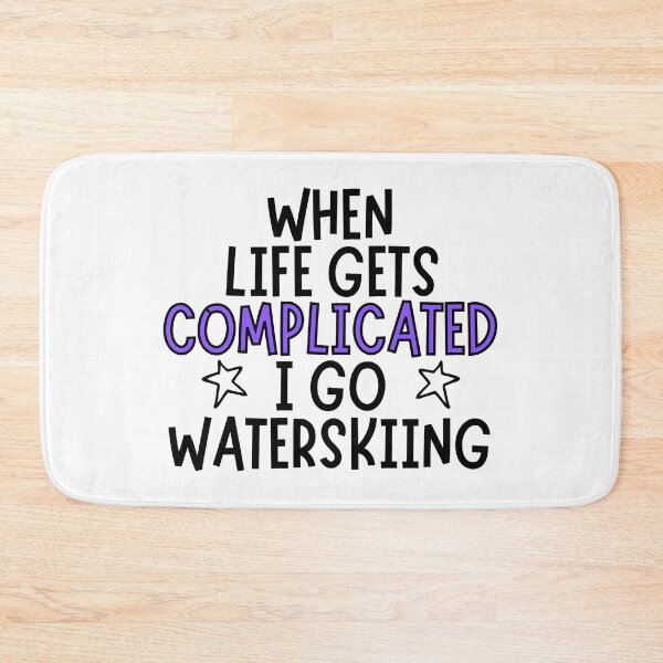 Item preview, When life gets complicated I go waterskiing designed and sold by TheGreenGoat.