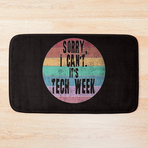Item preview, Sorry I can't it's Tech Week. Theater Nerd, Actor, Theater lover.  designed and sold by Timeforplay.