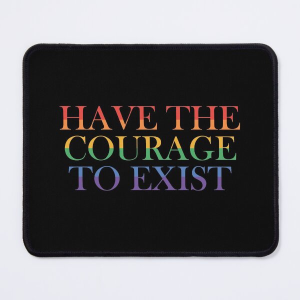 Item preview, have the courage to exist  designed and sold by dora6.
