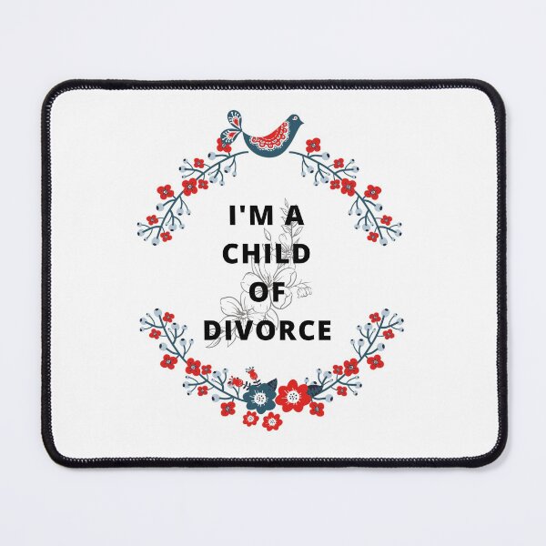Item preview, I'm a child of divorce designed and sold by THEPURITYSTAR.